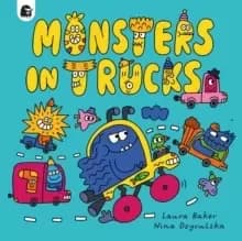 Monsters in Trucks : Volume 1