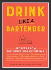 Drink Like a Bartender