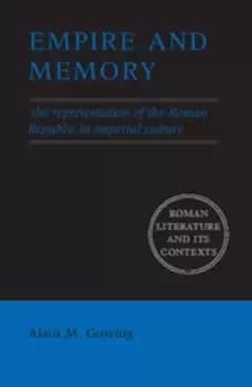 Empire and memory by Alain M. Gowing