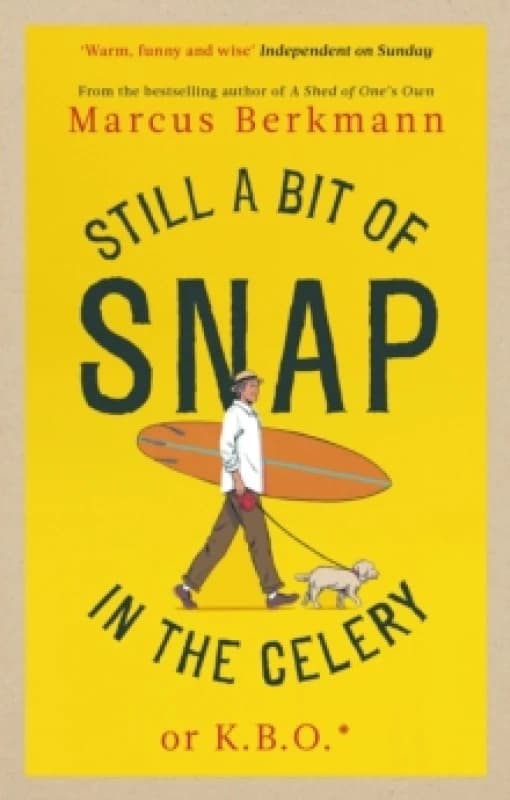 Still a Bit of Snap in the Celery. Paperback. By Marcus Berkmann Books