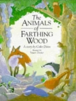 The Animals of Farthing Wood by Colin Dann and Stuart Trotter Book