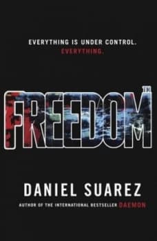 Freedom by Daniel Suarez Book