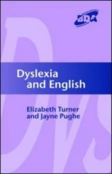 Dyslexia and English by Elizabeth Turner Paperback