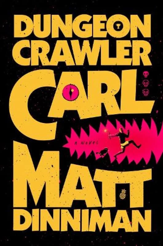 Dungeon Crawler Carl. Hardback. By Matt Dinniman Books