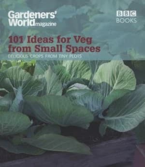 101 Ideas for Veg from Small Spaces by Jane Moore Paperback