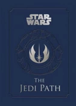 The Jedi Path by Daniel Wallace Hardback