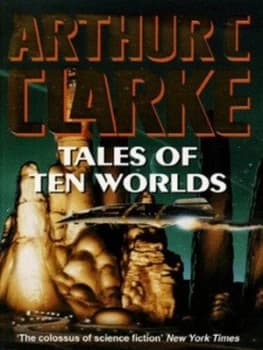 Tales of Ten Worlds by Arthur C. Clarke Paperback