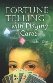 Fortune-Telling with Playing Cards by Jonathan Dee Paperback