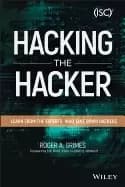 hacking the hacker learn from the experts who take down hackers