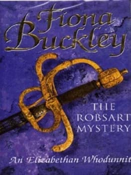 The Robsart Mystery by Fiona Buckley Hardback
