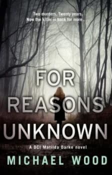 For Reasons Unknown by Michael Wood Paperback