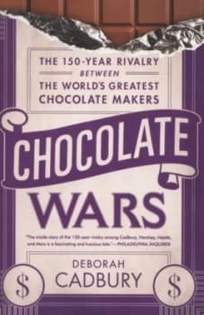 Chocolate Wars by Deborah Cadbury Book
