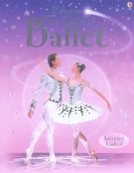 The World of Ballet by Judy Tatchell and Laure Delrue-Vandenbulcke and Evie Safarewicz and Guy Smith and Bill Cooper and Tony Mcconnell and Judy Ta Pa