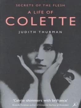 Secrets of the Flesh by Judith Thurman Paperback