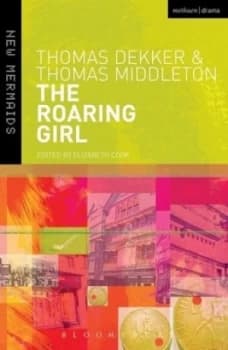 The Roaring Girl by Thomas Dekker Book