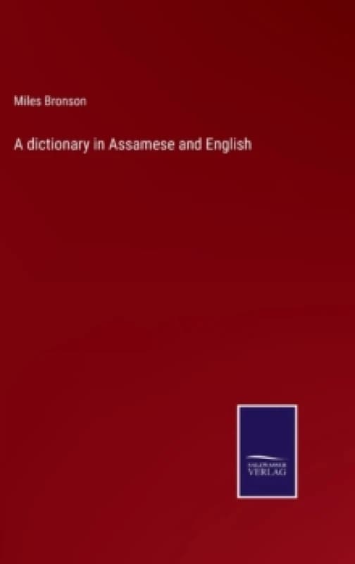 A dictionary in Assamese and English Hardback