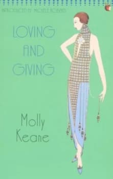 Loving and Giving by Molly Keane Paperback