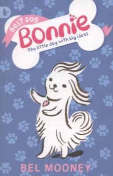 Best Dog Bonnie by Bel Mooney Paperback