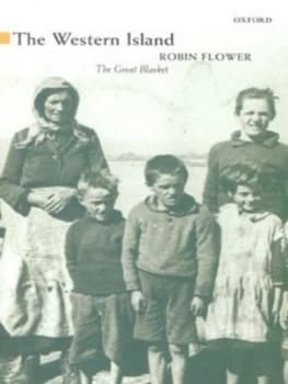 The Western Island or the Great Blasket by Robin Flower and Ida M Flower Paperback