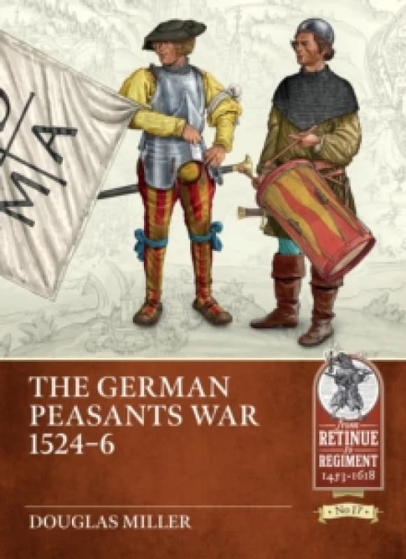 The German Peasants War 1524-6 Paperback / softback