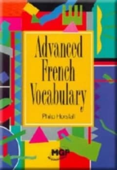 Advanced French Vocabulary by Philip Horsfall Paperback