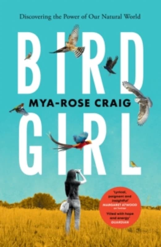 Birdgirl : Discovering the Power of Our Natural World Paperback / softback