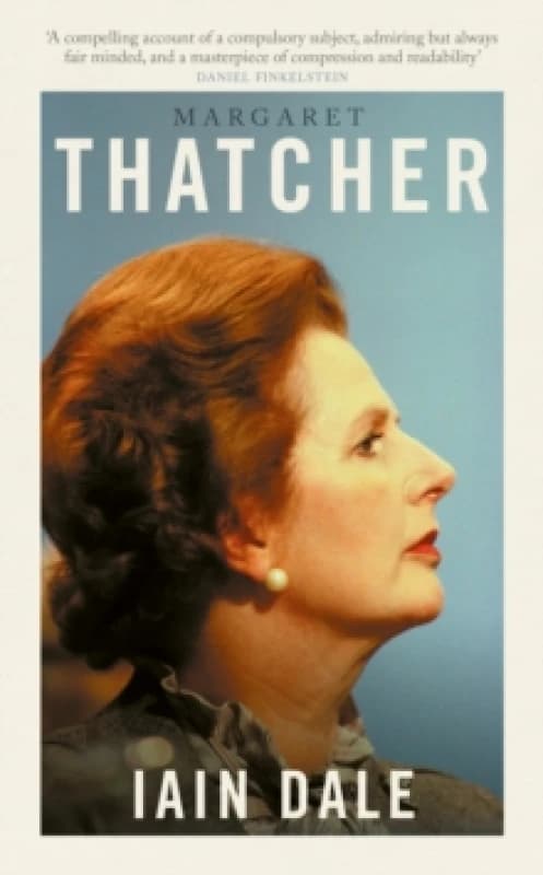 Margaret Thatcher : The Prime Ministers Series Hardback