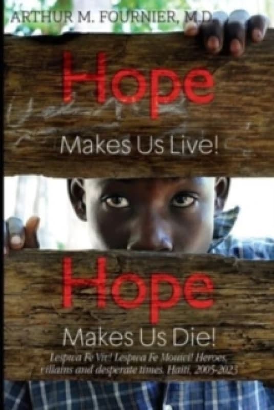 Hope Makes Us Live! Paperback / softback