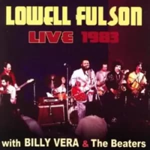 Live 1983 With Billy Vera & the Beaters by Lowell Fulson CD Album