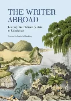 The writer abroad by Lucinda Hawksley