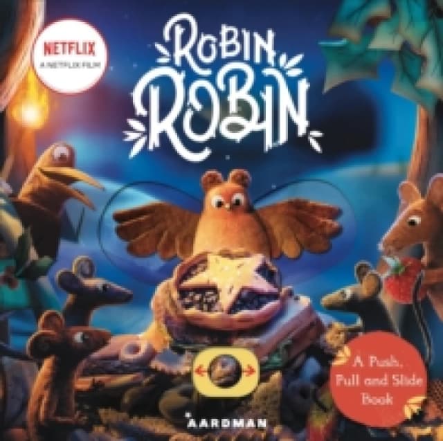 Robin Robin: A Push, Pull and Slide Book Board book