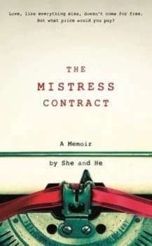 The Mistress Contract by She and He Hardback
