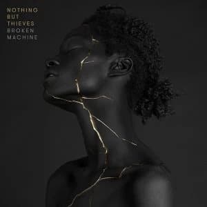 Nothing But Thieves - Broken Machine CD