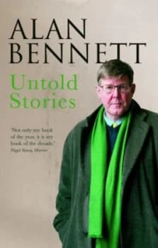 Untold Stories by Alan Bennett Paperback