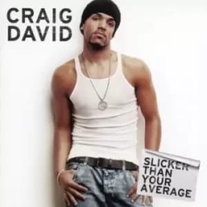 Slicker Than Your Average by Craig David Vinyl Album