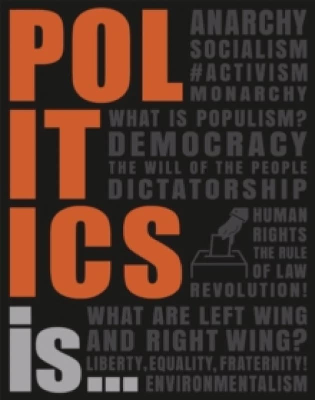 Politics Is.... Paperback. By Simon Adams Books