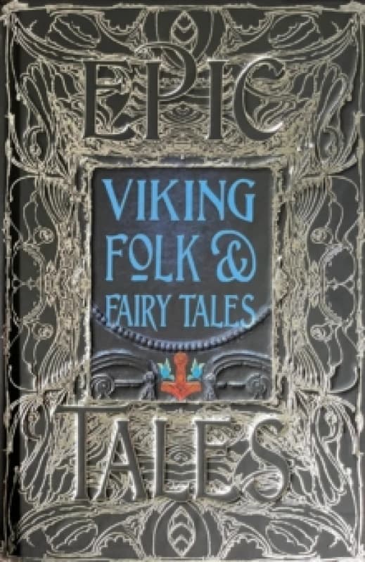 Viking Folk & Fairy Tales : Epic Tales Hardback