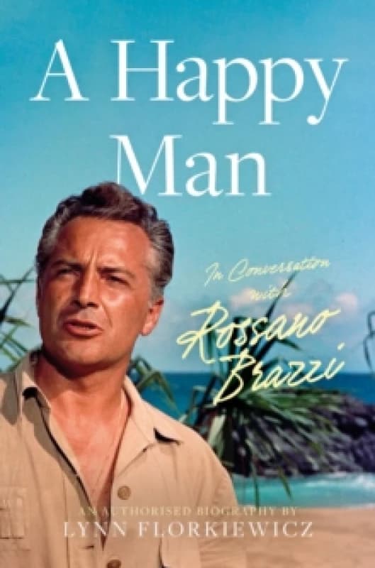 A Happy Man : In Conversation with Rossano Brazzi Paperback / softback