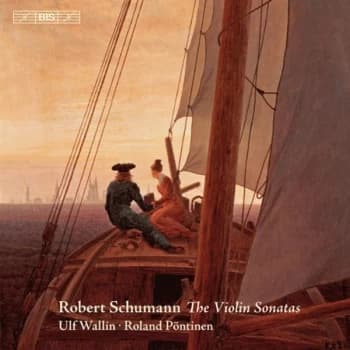 Ulf Wallin - Robert Schumann: The Violin Sonatas CD