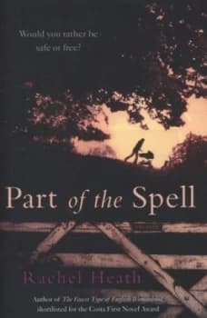Part of the Spell by Rachel Heath Book
