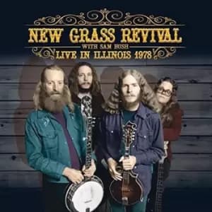 Live in Illinois 1978 by New Grass Revival CD Album