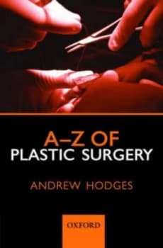 A-Z of Plastic Surgery by Andrew Hodges Paperback