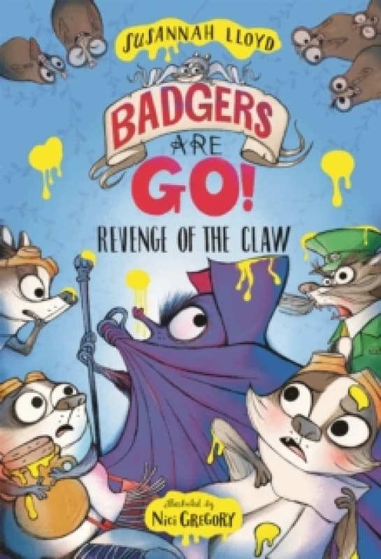 Badgers Are GO! Revenge of the Claw Paperback / softback