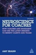 neuroscience for coaches how coaches and managers can use the latest insigh