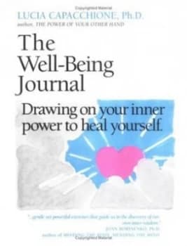 The Well-Being Journal by Lucia Capacchione Paperback