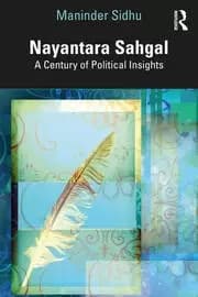 Nayantara Sahgal A Century of Political Insights
