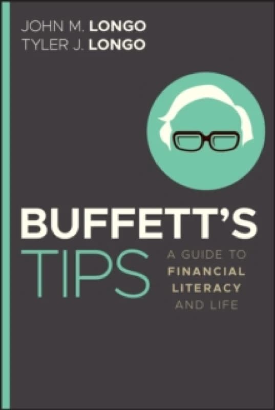 Buffett's Tips : A Guide to Financial Literacy and Life Paperback / softback