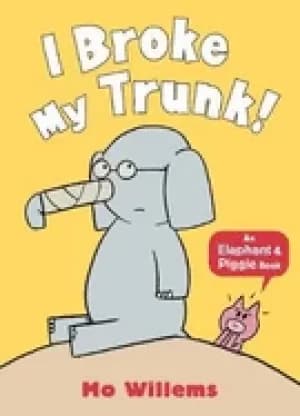 i broke my trunk mo willems
