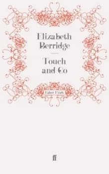 Touch and Go by Elizabeth Berridge Paperback