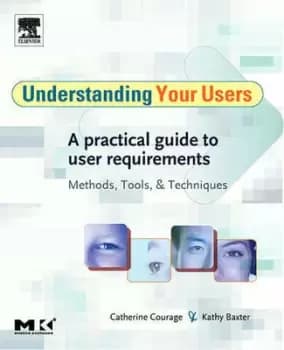 Understanding your users by Catherine Courage